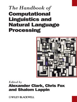 cover image of The Handbook of Computational Linguistics and Natural Language Processing
